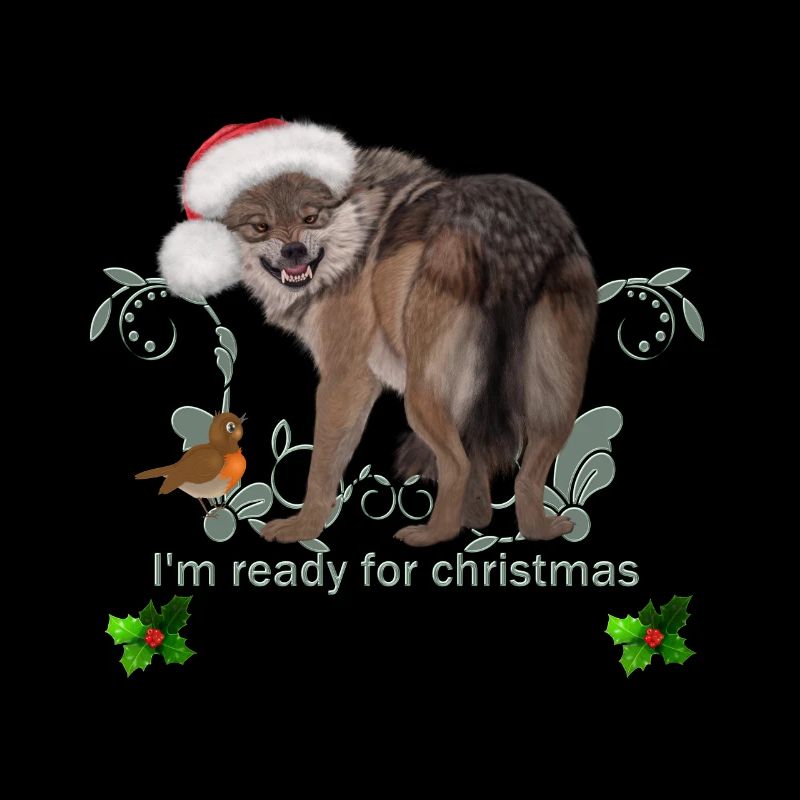 I'm ready for Christmas, funny wolf