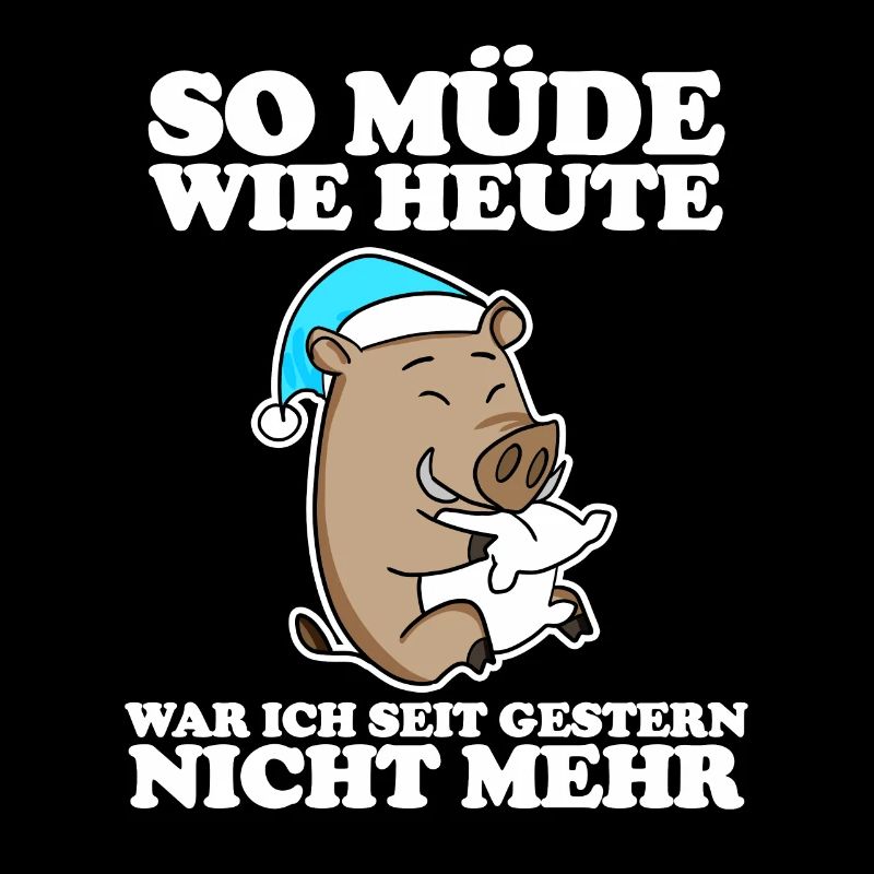 Müde Spruch lustig