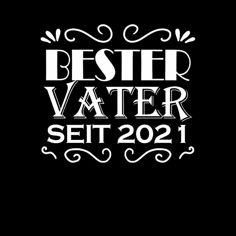 Bester Vater seit 2021