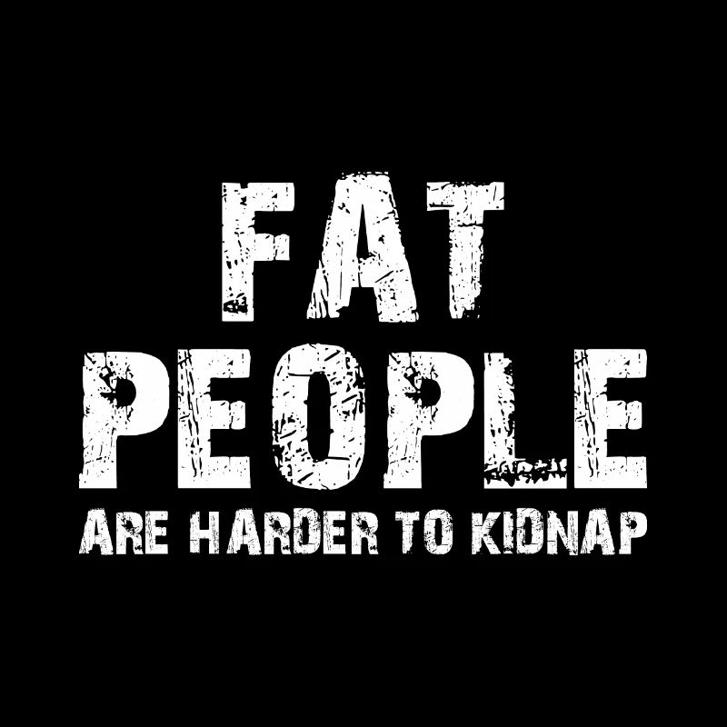 Les gros sont plus difficiles à kidnapper