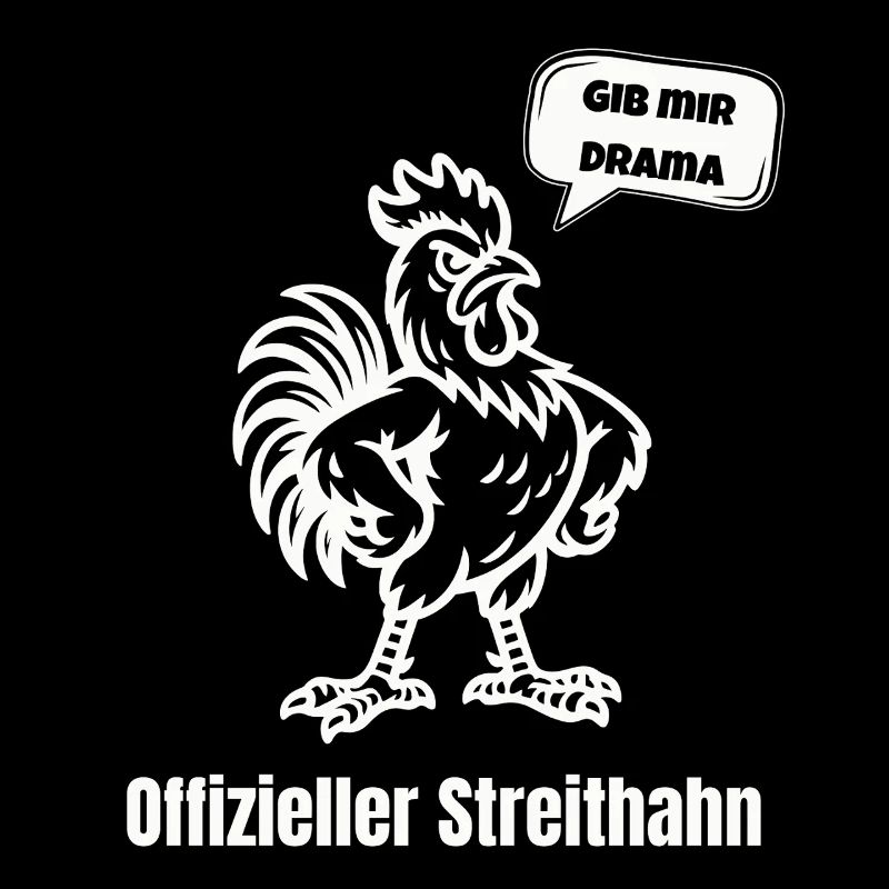 Streithahn Drama Spruch