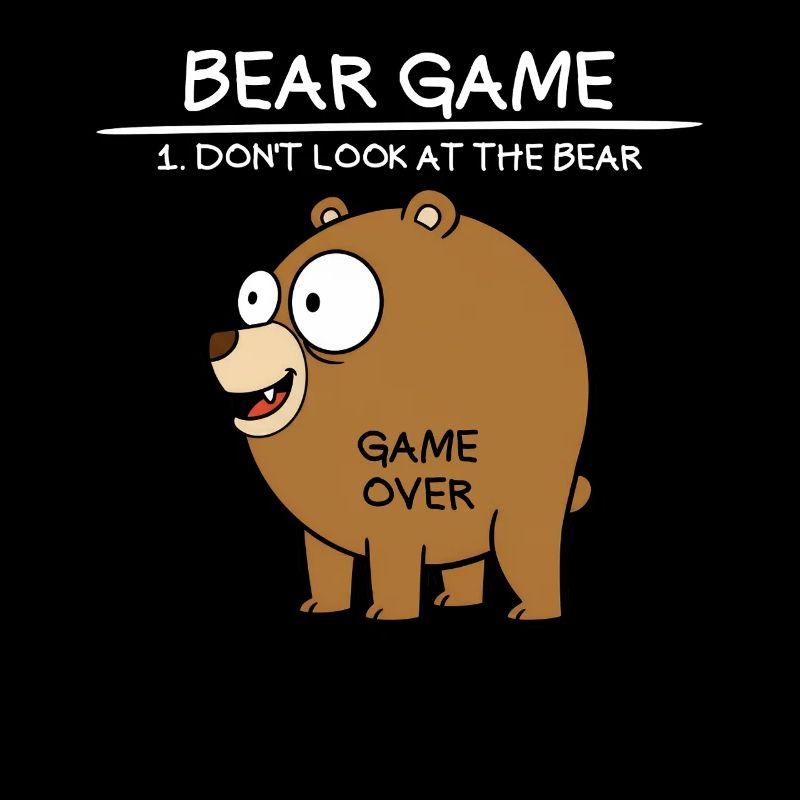 Bear Game Don't Look at the Bear Funny Bear