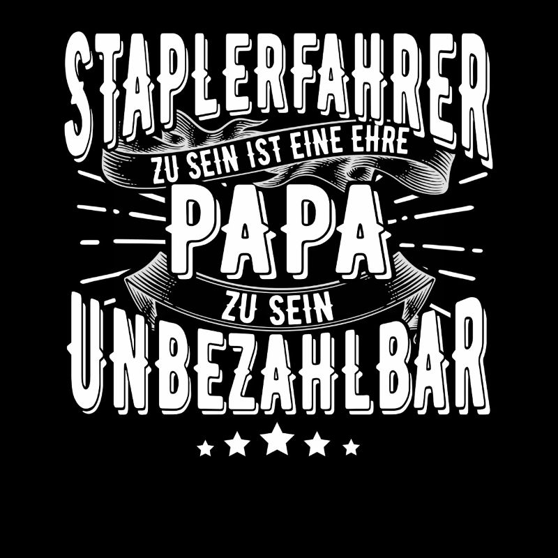 Staplerfahrer Papa