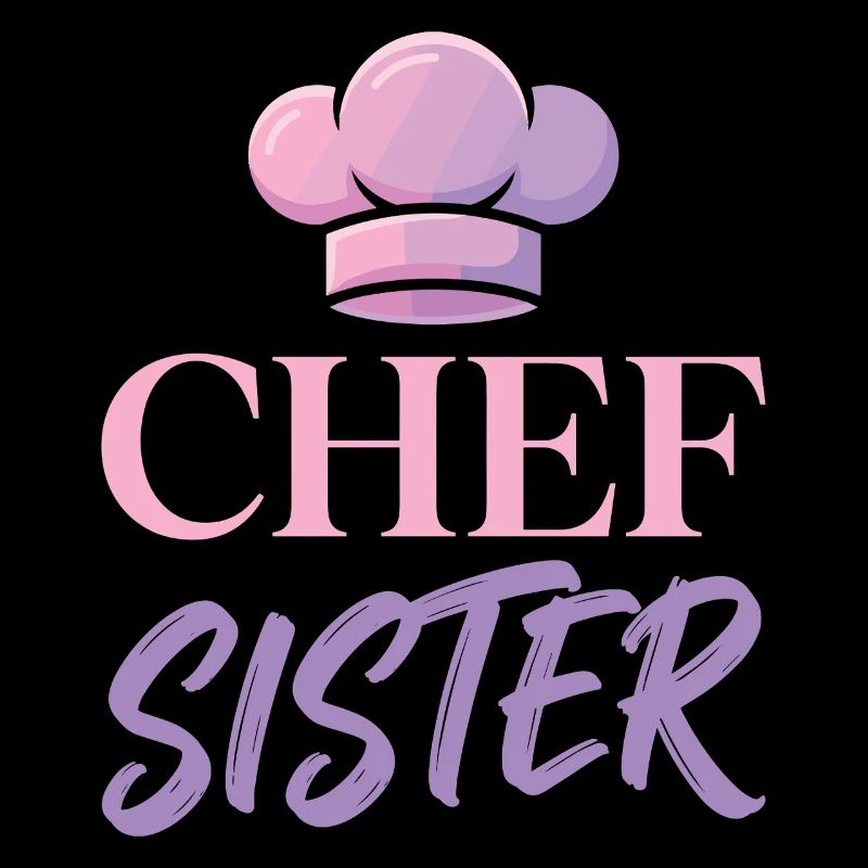 Chef Sister Chef's Hats Design
