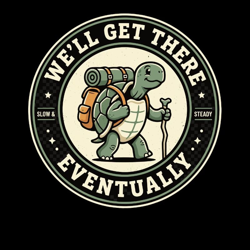 We'll Get There Eventually Wandering Turtle