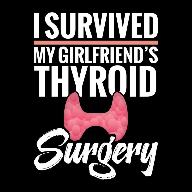  Thyroid Removal Surgery Girlfriend Thyroid