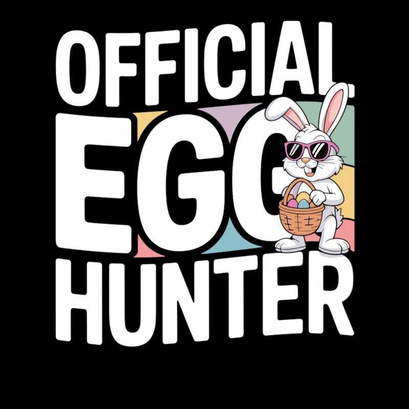 Official Egg Hunter Easter Bunny Easter Humor