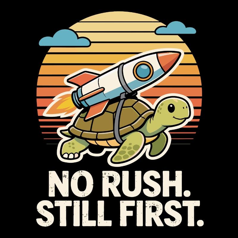 No Rush Still First Funny Turtle Rocket Retro