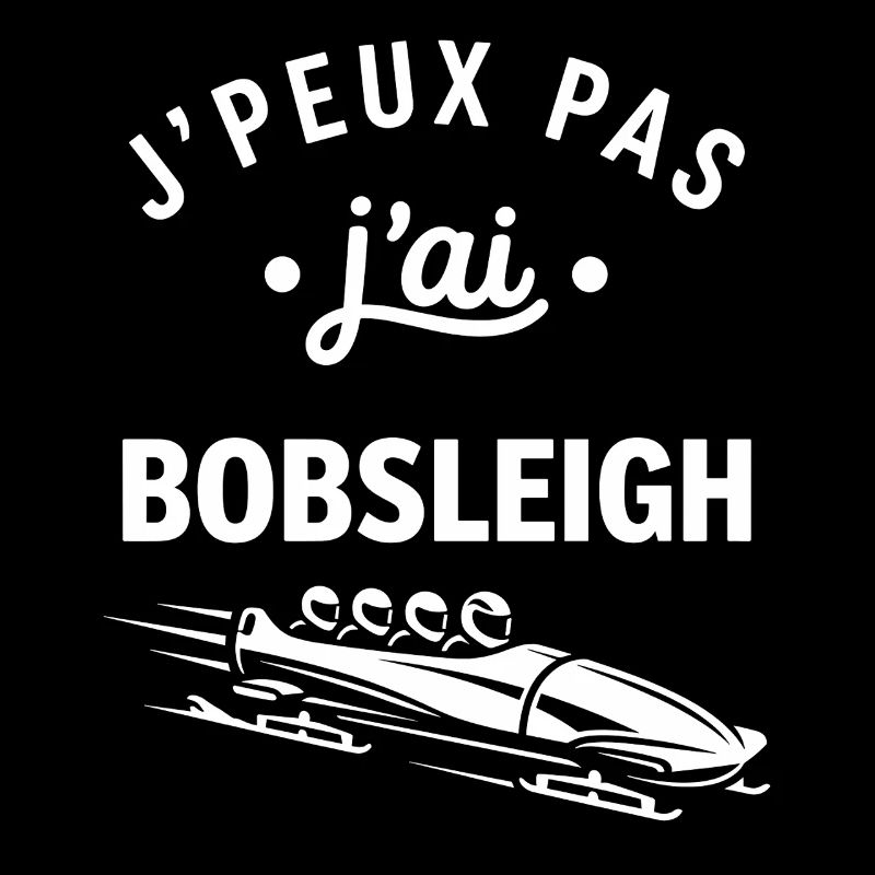 J'peux pas j'ai bobsleigh