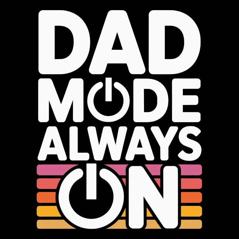 Dad Mode Always On Lustige Geschenkidee Vater