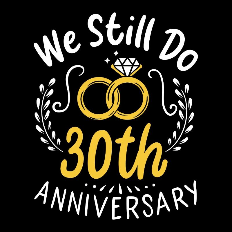 We Still Do 30th Anniversary