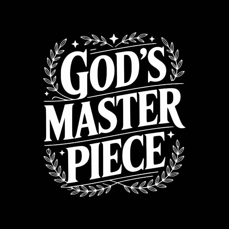 Le chef-d’œuvre de Dieu