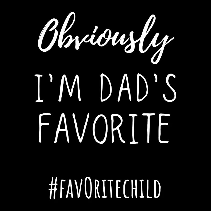 Dad's Favorite Child Tee