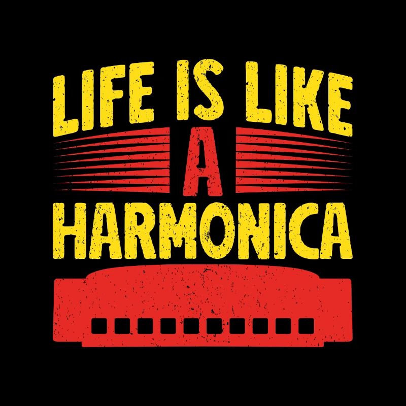 Funny Harmonica Player Life Is Like A Harmonica