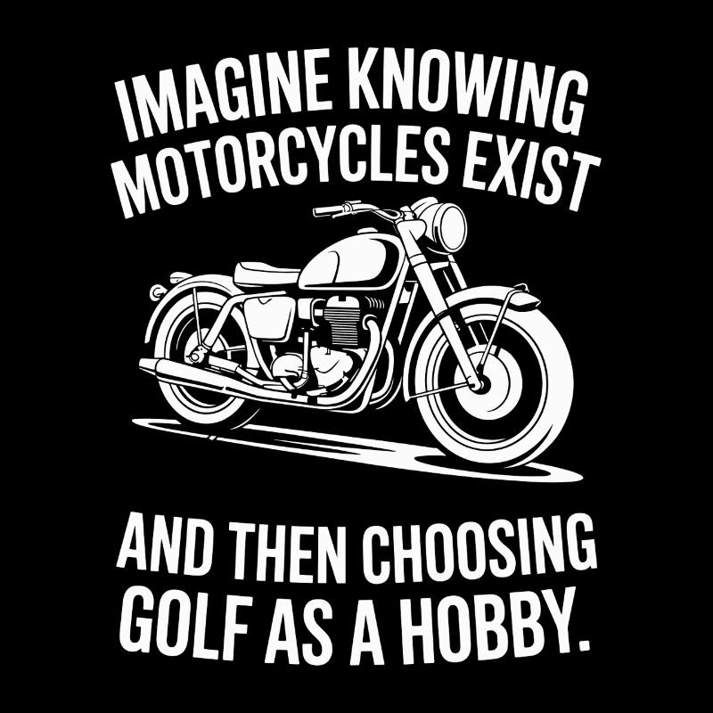 Motorcycles Exist Chopper Motorcycle Rider Biker
