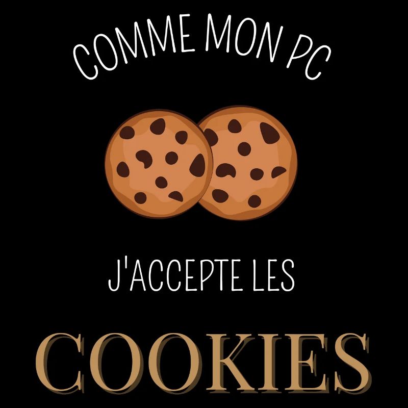 Comme mon pc j'accepte les cookies