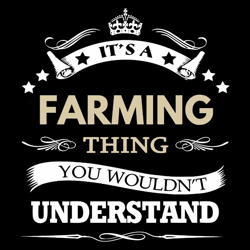 C’est une chose d’agriculture que tu ne comprendrais pas