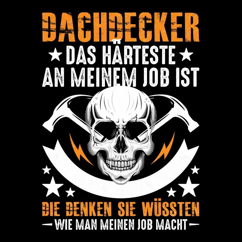 Dachdecker-Das-Harteste