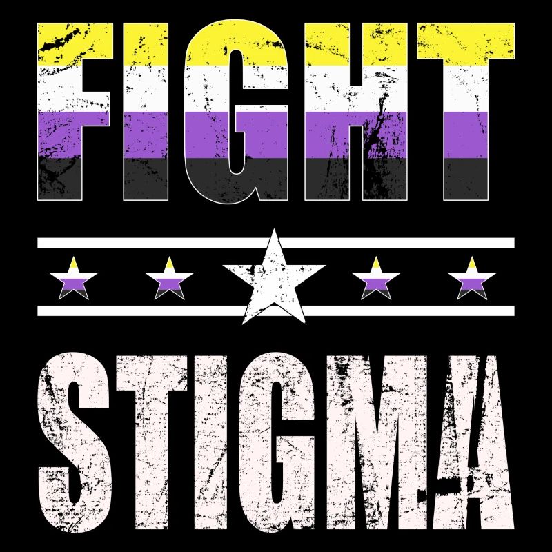 Fight Stigma - LGBTQ - Non-Binary