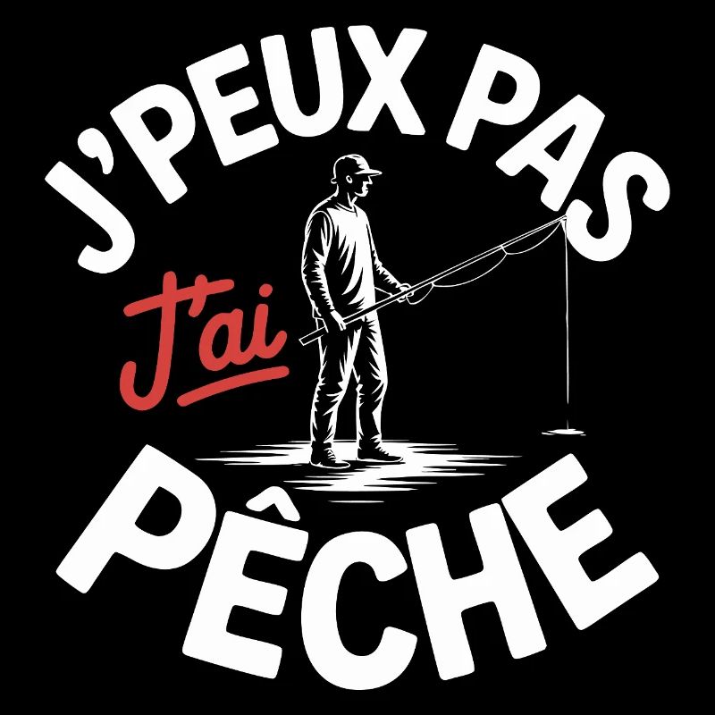 J peux pas j ai pêche