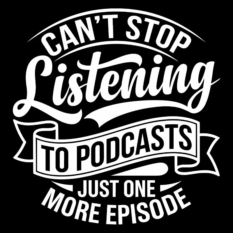 Je n’arrête pas d’écouter des podcasts