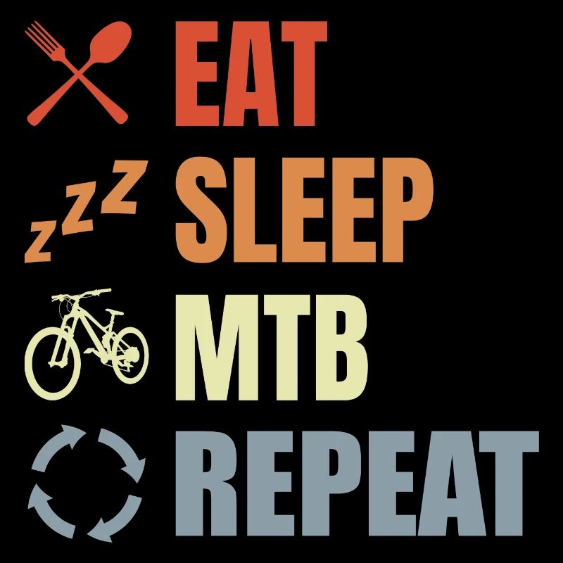 Manger Dormir Vélo de montagne Répéter