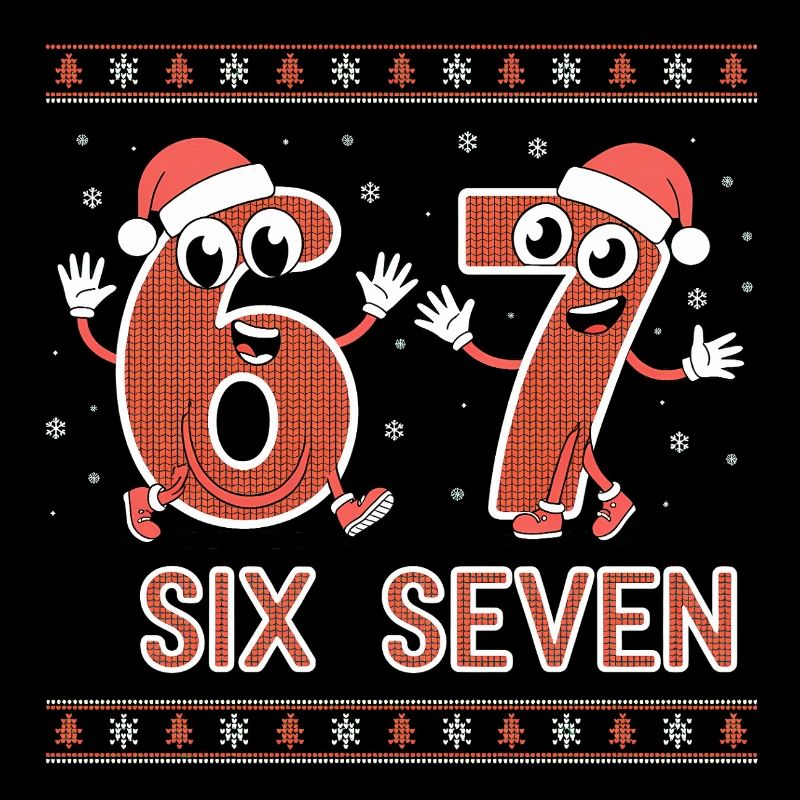 6 7 Six Seven Memes – Christmas