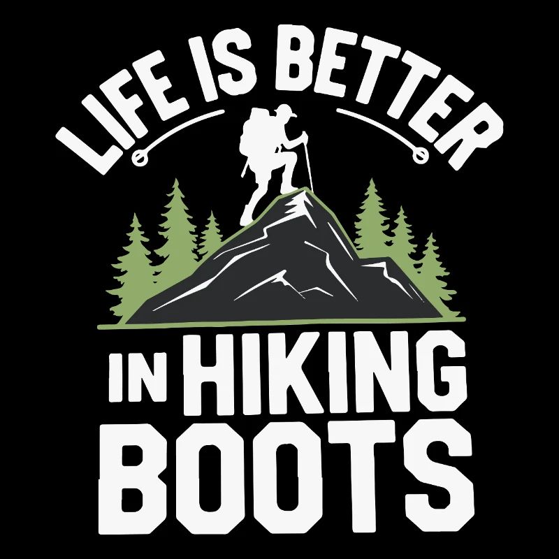 Das Leben ist besser in Wanderschuhen