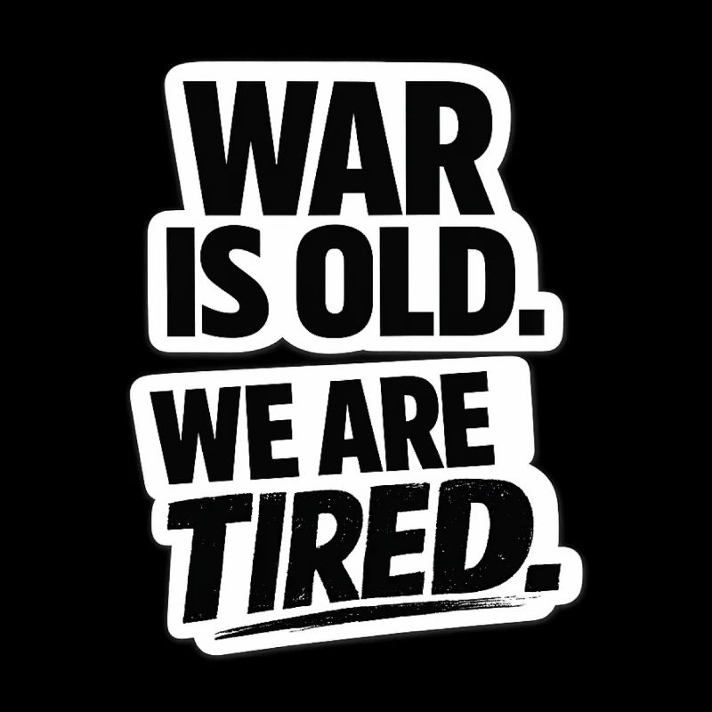 War No More – Sticker Peace & Humanity 