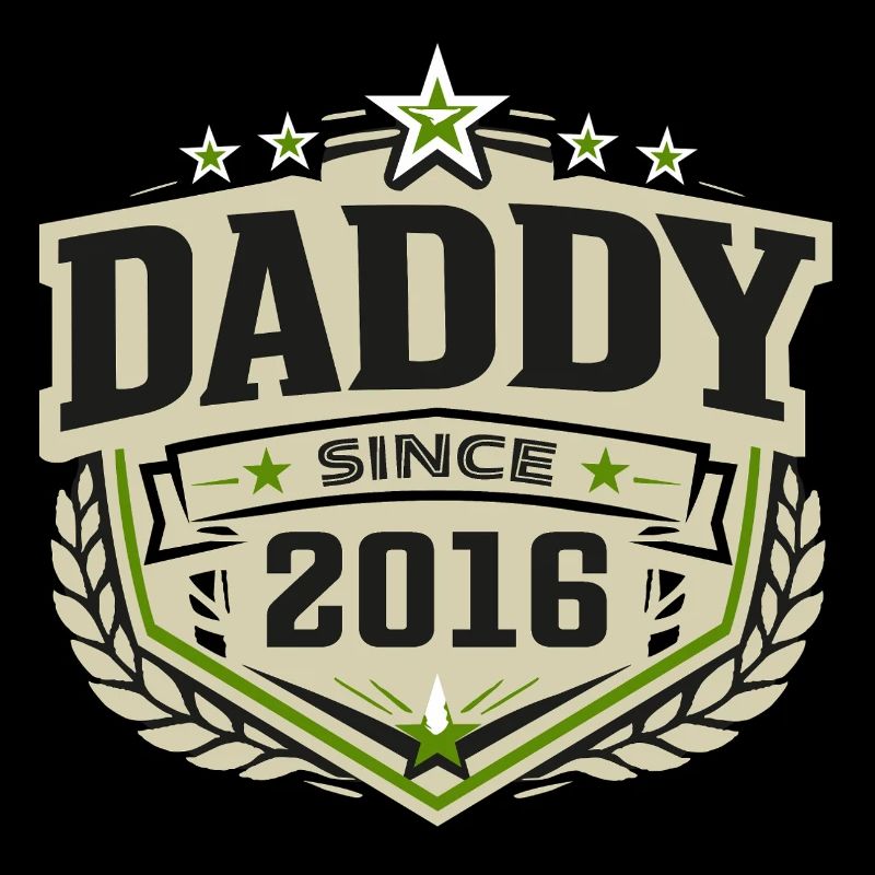 Daddy Since 2016 – Proud Dad Design