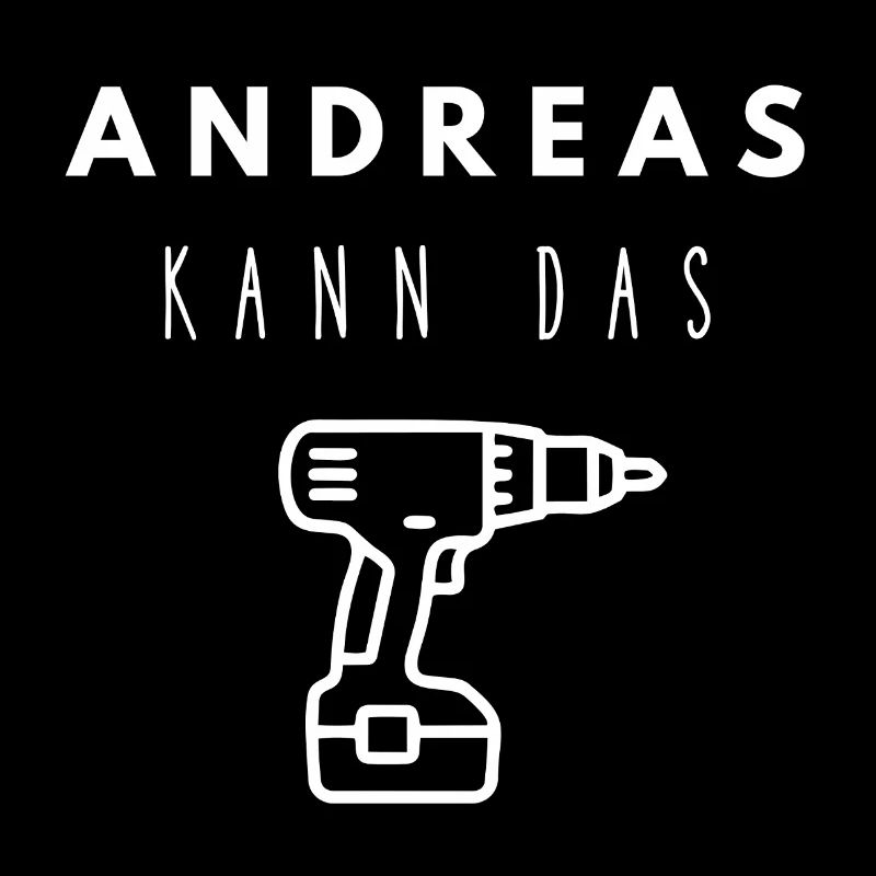 Andreas Name Handwerker Werkzeug Akkuschrauber