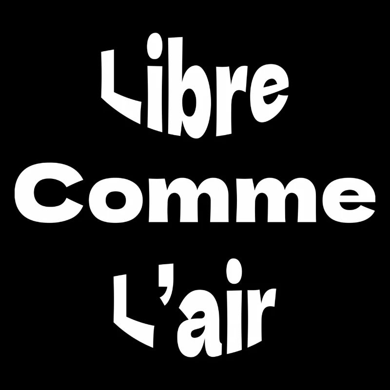 Libre comme l’air