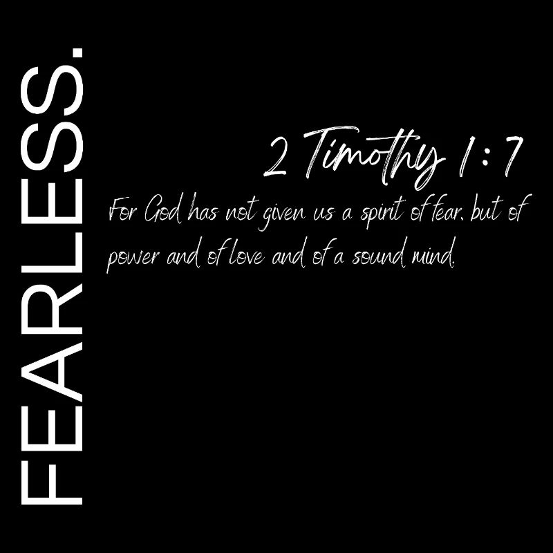 Furchtlos - 2. Timotheus 1:7 Christlicher Plan