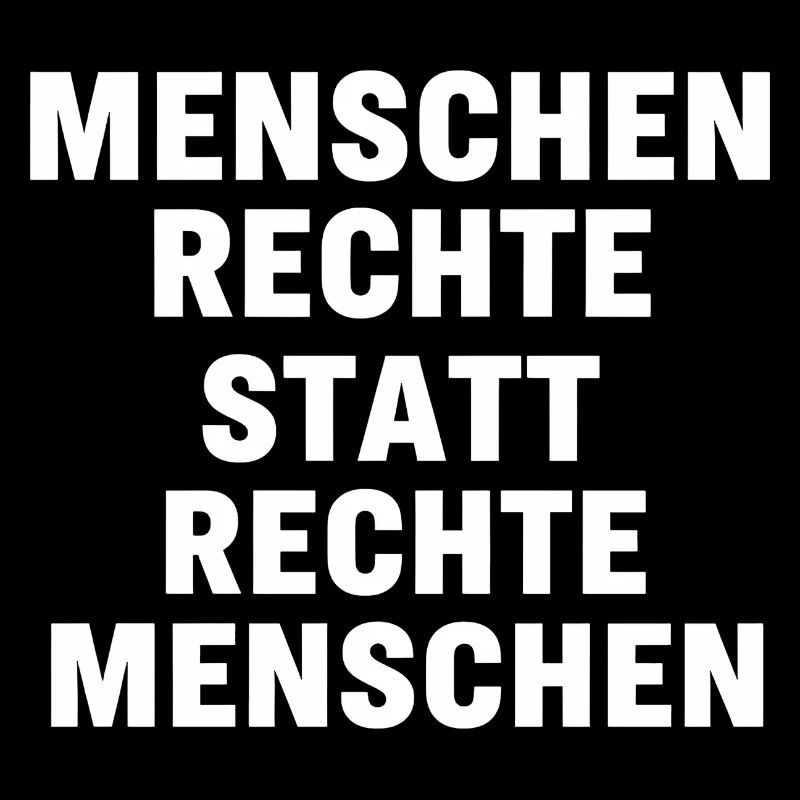 Menschenrechte Statement gegen Rechts Antirassismu