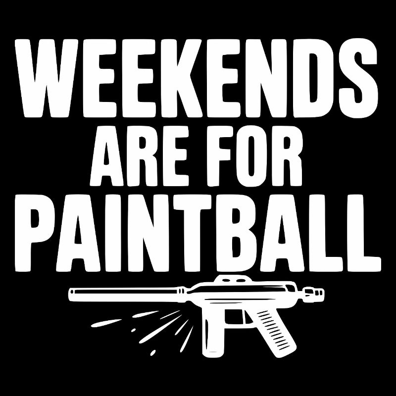 Weekends Are For Paintball