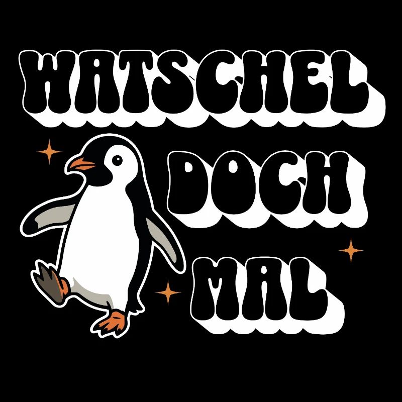 Watschel doch mal