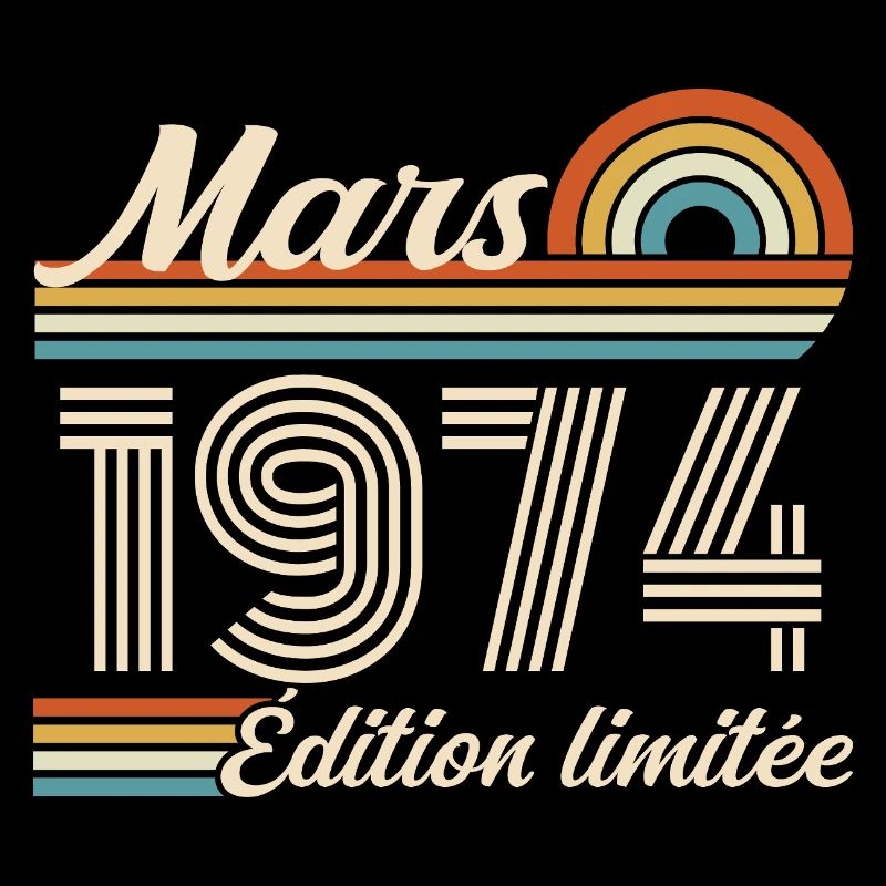 52e Cadeau d’anniversaire - Né en mars 1974
