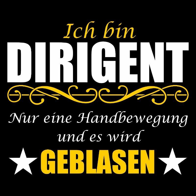 Dirigent lustiger Spruch Wortwitz Ironie Blasmusik