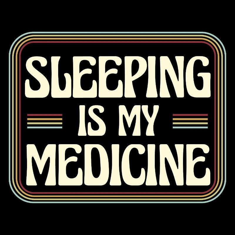 Dormir, c’est mon remède