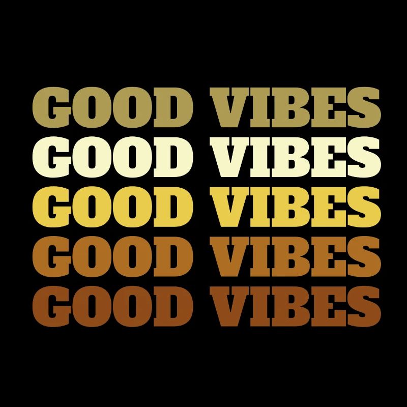 Good Vibes