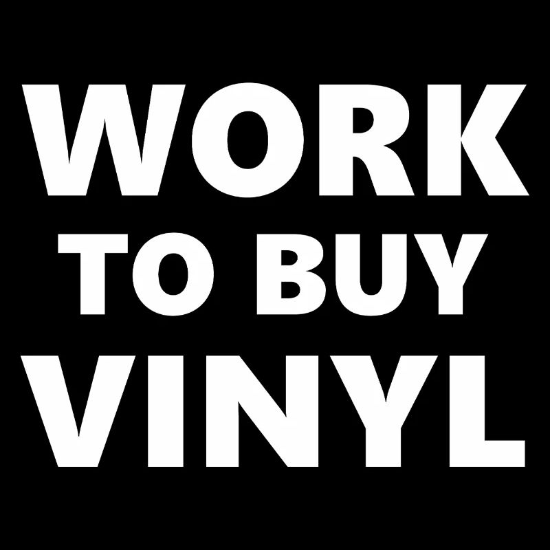Cours de boisson : Travailler pour acheter du vinyle