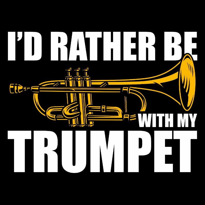 I'd rather be with my trombone trumpet player