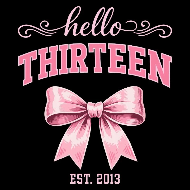 Hello Thirteen 13 Year Old Is 2013 Birthday Knot