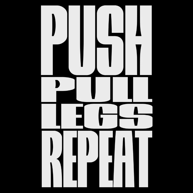 PUSH PULL LEGS WIEDERHOLEN