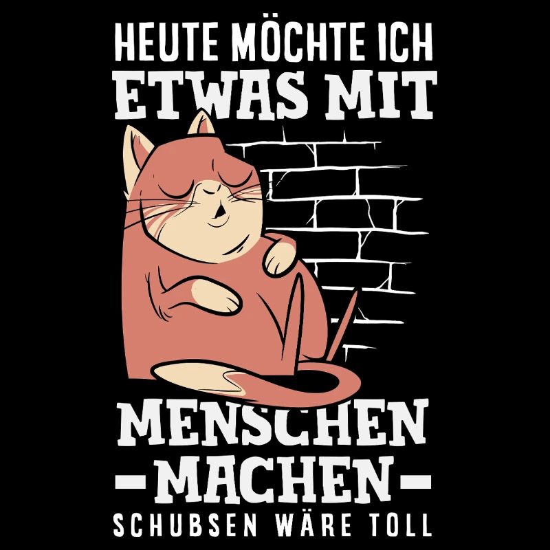 Heute möchte ich Menschen schubsen
