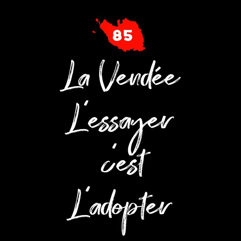 La Vendée 85 L'essayer c'est adopter