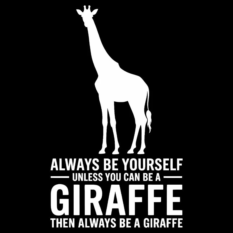 Giraffe Sayings Giraffe Funny Giraffe Gift