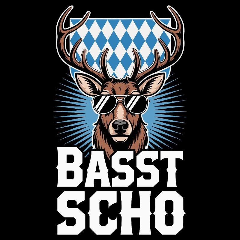 Basst Scho Hirsch Bavarian dialect Bavaria
