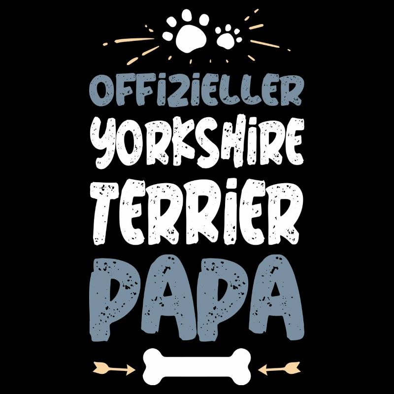 Yorkshire Terrier Hunde Spruch