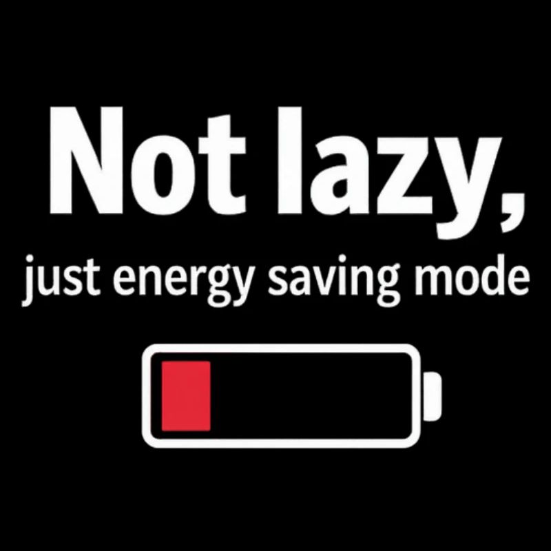 Not Lazy Energy Mode Tee